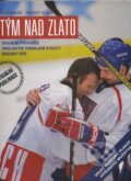 Kniha: Tým nad zlato (Herbert Slavík a Ivan Hamšík). Marvil, 1998 Kniha: Tým nad zlato (Herbert Slavík a Ivan Hamšík). Marvil, 1998