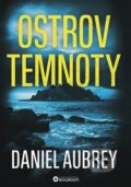 Kniha: Ostrov temnoty (Daniel Aubrey). Bourdon, 2024 Kniha: Ostrov temnoty (Daniel Aubrey). Bourdon, 2024