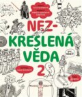 Kniha: Nezkreslená věda 2 (Lucia Kajánková). Academia, 2024 Kniha: Nezkreslená věda 2 (Lucia Kajánková). Academia, 2024