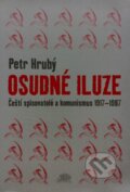 Kniha: Osudné iluze (Petr Hrubý). Ježek, 2000 Kniha: Osudné iluze (Petr Hrubý). Ježek, 2000