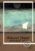 Kniha: Ponorné říčky (Bohumil Hrabal). Pražská imaginace, 1990 Kniha: Ponorné říčky (Bohumil Hrabal). Pražská imaginace, 1990