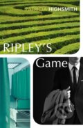 Kniha: Ripley's Game (Patricia Highsmith). Vintage, 2021 Kniha: Ripley's Game (Patricia Highsmith). Vintage, 2021