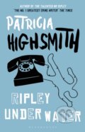 Kniha: Ripley Under Water (Patricia Highsmith). Bloomsbury, 2010 Kniha: Ripley Under Water (Patricia Highsmith). Bloomsbury, 2010