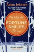 Kniha: Fortune Smiles (Adam Johnson). Transworld, 2016 Kniha: Fortune Smiles (Adam Johnson). Transworld, 2016