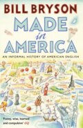 Kniha: Made in America (Bill Bryson). Transworld, 2016 Kniha: Made in America (Bill Bryson). Transworld, 2016
