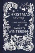 Kniha: Christmas Days (Jeanette Winterson). Vintage, 2016 Kniha: Christmas Days (Jeanette Winterson). Vintage, 2016