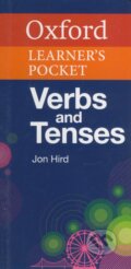 Kniha: Oxford Learner's Pocket Verbs and Tenses (Jon Hird). Oxford University Press, 2013 Kniha: Oxford Learner's Pocket Verbs and Tenses (Jon Hird). Oxford University Press, 2013