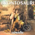 Hudební CD: Brontosauři: Zahrádky (Hudobné albumy). Hudobné albumy, 2001 Hudební CD: Brontosauři: Zahrádky (Hudobné albumy). Hudobné albumy, 2001