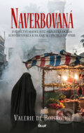 Kniha: Naverbovaná (Valérie de Boisrolin). Ikar CZ, 2016 Kniha: Naverbovaná (Valérie de Boisrolin). Ikar CZ, 2016