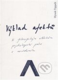 Kniha: Výklad afektů (Hynek Tippelt). Univerzita J.E. Purkyně, 2016 Kniha: Výklad afektů (Hynek Tippelt). Univerzita J.E. Purkyně, 2016