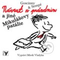 Audiokniha: Nové Mikulášovy patálie: Návrat z prázdnin (Jean-Jacques Sempé a René Goscinny). Albatros CZ, 2009 Audiokniha: Nové Mikulášovy patálie: Návrat z prázdnin (Jean-Jacques Sempé a René Goscinny). Albatros CZ, 2009