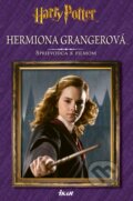 Kniha: Hermiona Grangerová - Sprievodca k filmom, 2016 Kniha: Hermiona Grangerová - Sprievodca k filmom, 2016