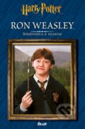 Kniha: Ron Weasley - Sprievodca k filmom, 2016 Kniha: Ron Weasley - Sprievodca k filmom, 2016
