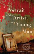 Kniha: A Portrait of the Artist as a Young Man (James Joyce). Alma Books, 2015 Kniha: A Portrait of the Artist as a Young Man (James Joyce). Alma Books, 2015