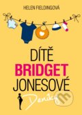 Kniha: Dítě Bridget Jonesové (Helen Fielding). XYZ, 2016 Kniha: Dítě Bridget Jonesové (Helen Fielding). XYZ, 2016