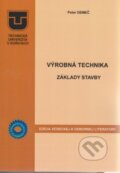 Kniha: Výrobná technika (Peter Demeč). Technická univerzita v Košiciach, 2013 Kniha: Výrobná technika (Peter Demeč). Technická univerzita v Košiciach, 2013