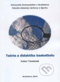 Teória a didaktika basketbalu - Ľubor Tománek, ICM Agency, 2010