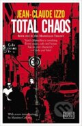 Kniha: Total Chaos (Jean-Claude Izzo). Europa Corp., 2013 Kniha: Total Chaos (Jean-Claude Izzo). Europa Corp., 2013