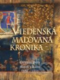 Kniha: Viedenská maľovaná kronika (Marek z Káltu), 2016 Kniha: Viedenská maľovaná kronika (Marek z Káltu), 2016