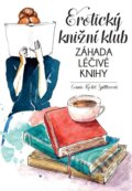 Kniha: Erotický knižní klub (Connie Kostel Spittler). XYZ, 2016 Kniha: Erotický knižní klub (Connie Kostel Spittler). XYZ, 2016