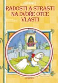Kniha: Radosti a strasti na dvoře Otce vlasti (Jiří Havel). Albatros CZ, 2016 Kniha: Radosti a strasti na dvoře Otce vlasti (Jiří Havel). Albatros CZ, 2016