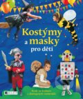 Kniha: Kostýmy a masky pro děti (Irene Mazza). Nakladatelství Fragment, 2016 Kniha: Kostýmy a masky pro děti (Irene Mazza). Nakladatelství Fragment, 2016