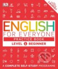 English for Everyone, Practice Book, Level 1 Beginner, Dorling Kindersley, 2016