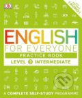 Kniha: English for Everyone: Practice Book - Intermediate (Dorling Kindersley). Dorling Kindersley, 2016 Kniha: English for Everyone: Practice Book - Intermediate (Dorling Kindersley). Dorling Kindersley, 2016