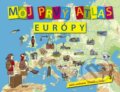 Kniha: Môj prvý atlas Európy (Vít Štěpánek). Slovart, 2016 Kniha: Môj prvý atlas Európy (Vít Štěpánek). Slovart, 2016