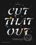 Kniha: Cut That Out (Dr. Me). Thames & Hudson, 2016 Kniha: Cut That Out (Dr. Me). Thames & Hudson, 2016