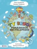 Kniha: Ty Brďo! (Jana Strýčková a Kamila Teslíková). Edice ČT, 2016 Kniha: Ty Brďo! (Jana Strýčková a Kamila Teslíková). Edice ČT, 2016