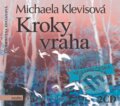 Audiokniha: Kroky vraha (Michaela Klevisová). Motto, 2017 Audiokniha: Kroky vraha (Michaela Klevisová). Motto, 2017