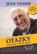 Kniha: Otázky na kterých v životě záleží (Jean Vainer). Cesta, 2016 Kniha: Otázky na kterých v životě záleží (Jean Vainer). Cesta, 2016