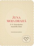 Kniha: Žena moja drahá, 2016 Kniha: Žena moja drahá, 2016