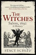 The Witches: Salem, 1692 - Stacy Schiff, 2016