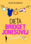 Kniha: Dieťa Bridget Jonesovej (Helen Fielding). XYZ, 2016 Kniha: Dieťa Bridget Jonesovej (Helen Fielding). XYZ, 2016