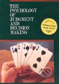 Kniha: Psychology of Judgment and Decision Making (Scott Plous). McGraw-Hill, 1993 Kniha: Psychology of Judgment and Decision Making (Scott Plous). McGraw-Hill, 1993