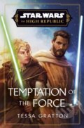 Temptation of the Force - Tessa Gratton, Del Rey, 2024