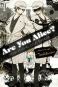 Kniha: Are You Alice? 9 (Ikumi Katagiri). Yen Press, 2015 Kniha: Are You Alice? 9 (Ikumi Katagiri). Yen Press, 2015