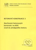 Kniha: Betonové konstrukce 3 (Marek Foglar). CVUT Praha, 2011 Kniha: Betonové konstrukce 3 (Marek Foglar). CVUT Praha, 2011