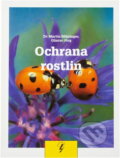 Kniha: Ochrana rostlin (Martin Böhringer a Günter Jörg). Blesk, 1996 Kniha: Ochrana rostlin (Martin Böhringer a Günter Jörg). Blesk, 1996