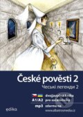Kniha: České pověsti 2 A1/A2 (Krystyna Kuznietsova a Martina Drijverová). Edika, 2024 Kniha: České pověsti 2 A1/A2 (Krystyna Kuznietsova a Martina Drijverová). Edika, 2024