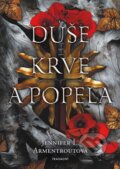 Kniha: Duše krve a popela (Jennifer L. Armentrout). Nakladatelství Fragment, 2024 Kniha: Duše krve a popela (Jennifer L. Armentrout). Nakladatelství Fragment, 2024