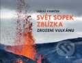 Kniha: Svět sopek zblízka: Zrození vulkánu (Lukáš Krmíček), 2024 Kniha: Svět sopek zblízka: Zrození vulkánu (Lukáš Krmíček), 2024