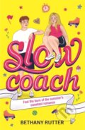 Kniha: Slowcoach (Bethany Rutter). Hot Key, 2024 Kniha: Slowcoach (Bethany Rutter). Hot Key, 2024