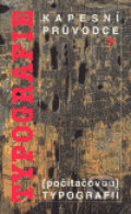 Kniha: Kapesní průvodce počítačovou typografií (Via). Via, 1999 Kniha: Kapesní průvodce počítačovou typografií (Via). Via, 1999