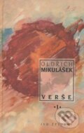 Kniha: Verše I. (Oldřich Mikulášek). Ivo Železný, 1997 Kniha: Verše I. (Oldřich Mikulášek). Ivo Železný, 1997