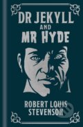 Kniha: Dr Jekyll and Mr Hyde (Robert Louis Stevenson). Arcturus, 2024 Kniha: Dr Jekyll and Mr Hyde (Robert Louis Stevenson). Arcturus, 2024
