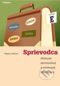 Kniha: Sprievodca dielami slovenskej a svetovej literatúry E (Milada Caltíková). Enigma, 2024 Kniha: Sprievodca dielami slovenskej a svetovej literatúry E (Milada Caltíková). Enigma, 2024