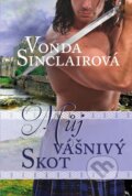Kniha: Můj vášnivý Skot (Vonda Sinclair). Fortuna Libri ČR, 2024 Kniha: Můj vášnivý Skot (Vonda Sinclair). Fortuna Libri ČR, 2024